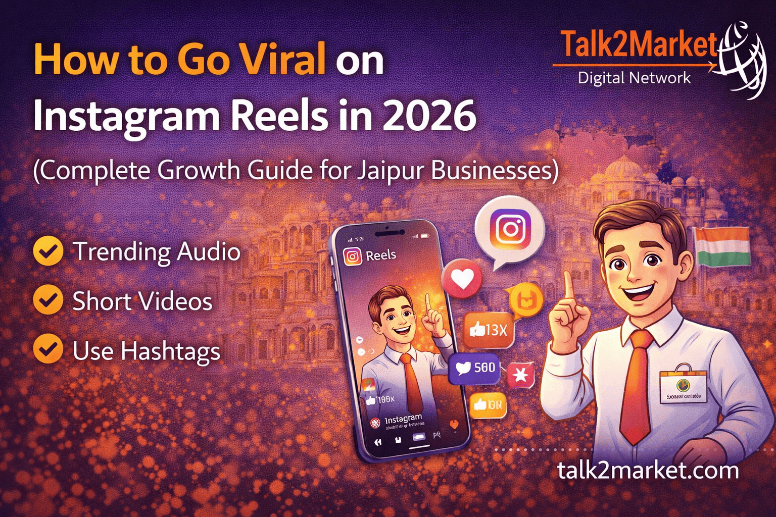 How to Go Viral on Instagram Reels in 2026 (Complete Growth Guide for Jaipur Businesses)